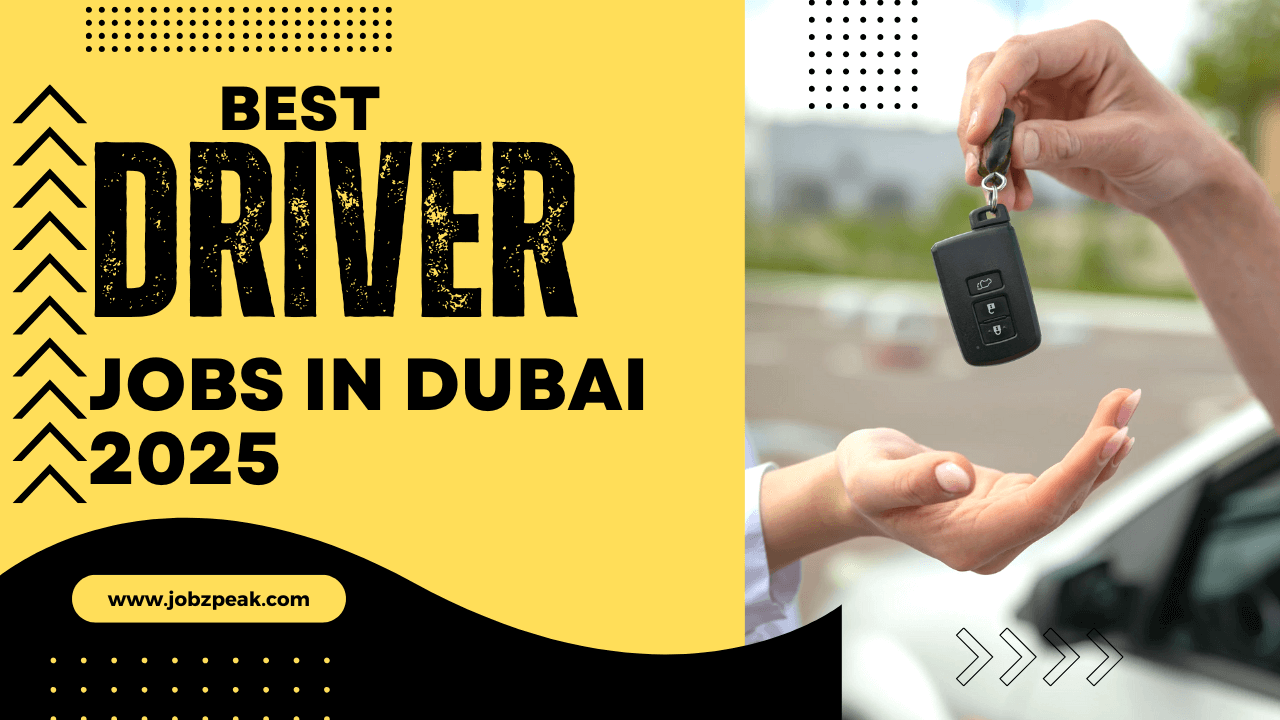 Best Driver Jobs In Dubai 2025