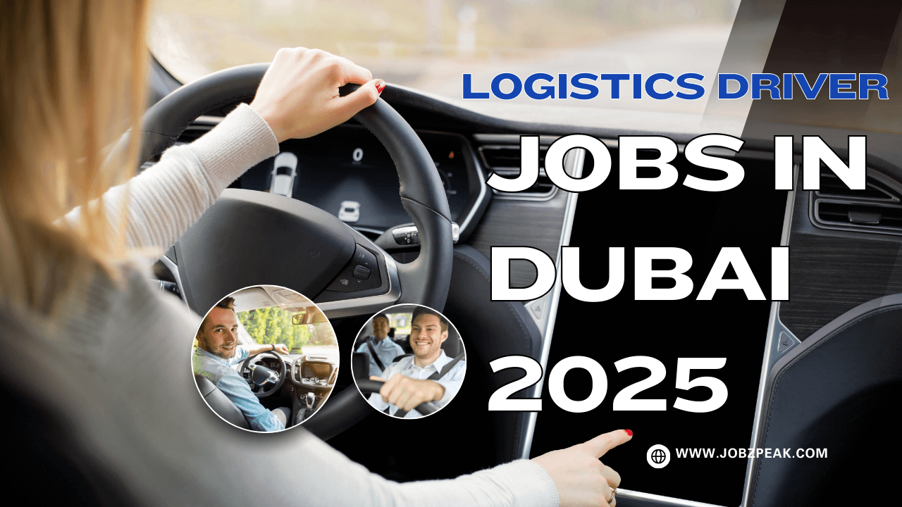 New Driver Jobs In Dubai 2025