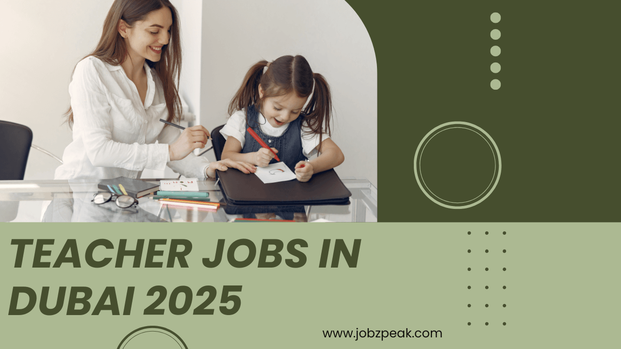 New Teacher Jobs In Dubai 2025 