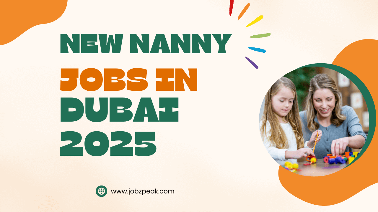 Best Nanny Jobs In Dubai 2025