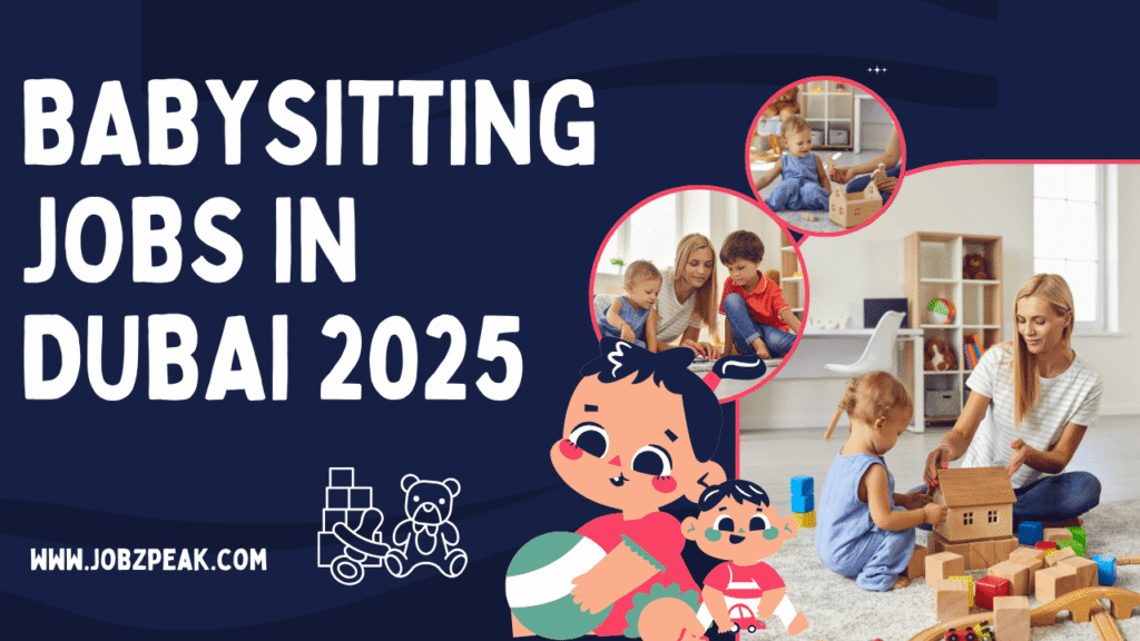 Babysitting Jobs In Dubai 2025