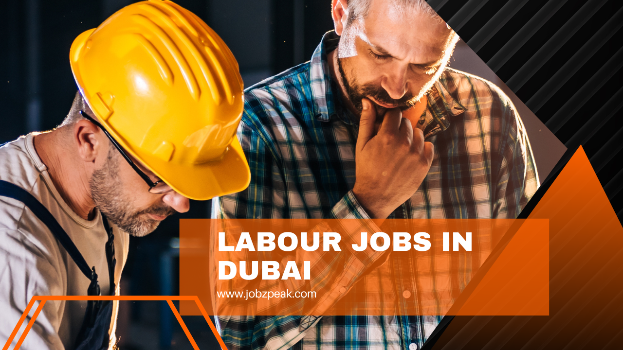 Labour Jobs In Dubai