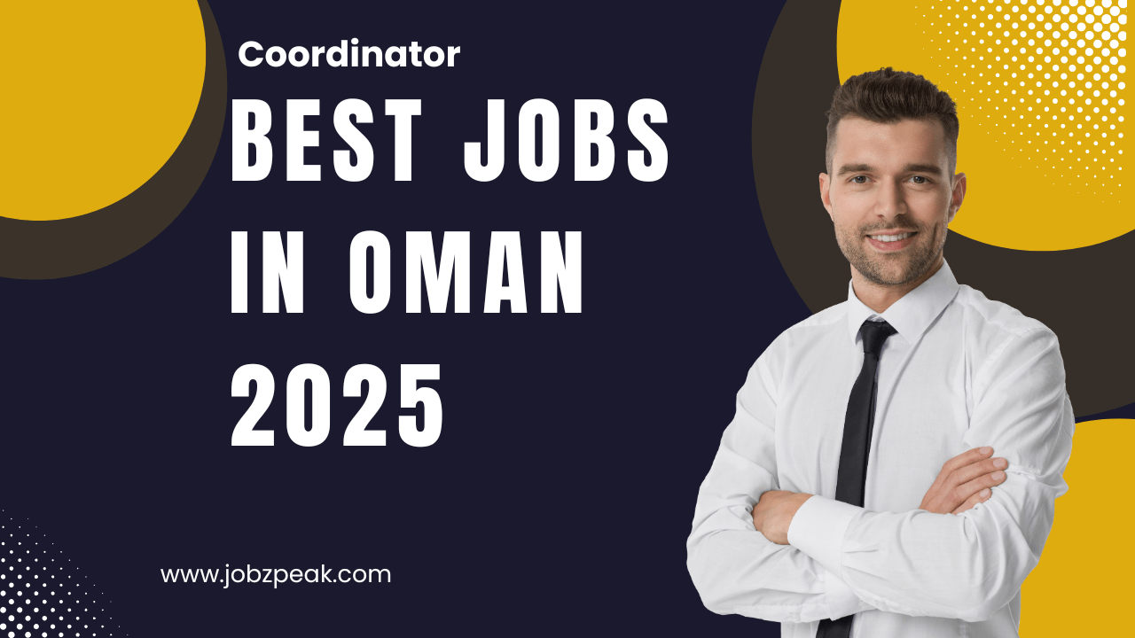Best Jobs in Oman 2025