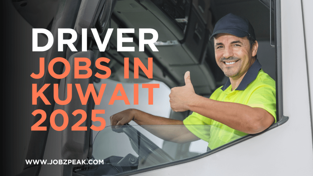 Driver Jobs In Kuwait 2025
