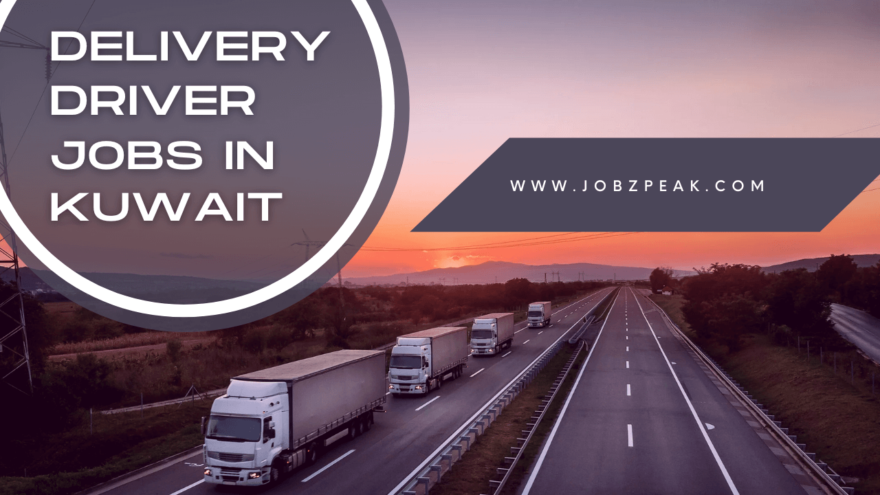 Driver Jobs In Kuwait 2025