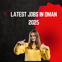 Latest Jobs in Oman 2025